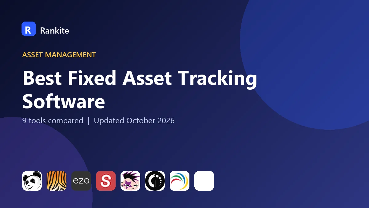 Best Fixed Asset Tracking Software in 2026: 9 Tools Compared