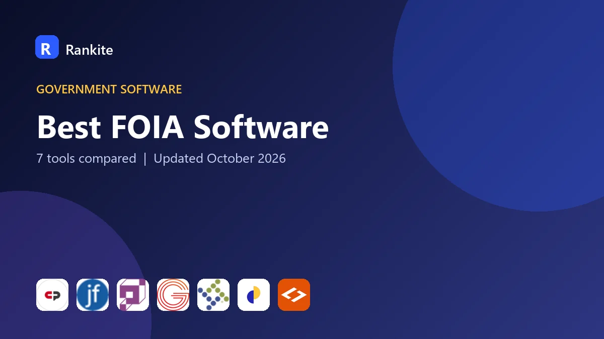 Best FOIA Software: 7 Tools Compared