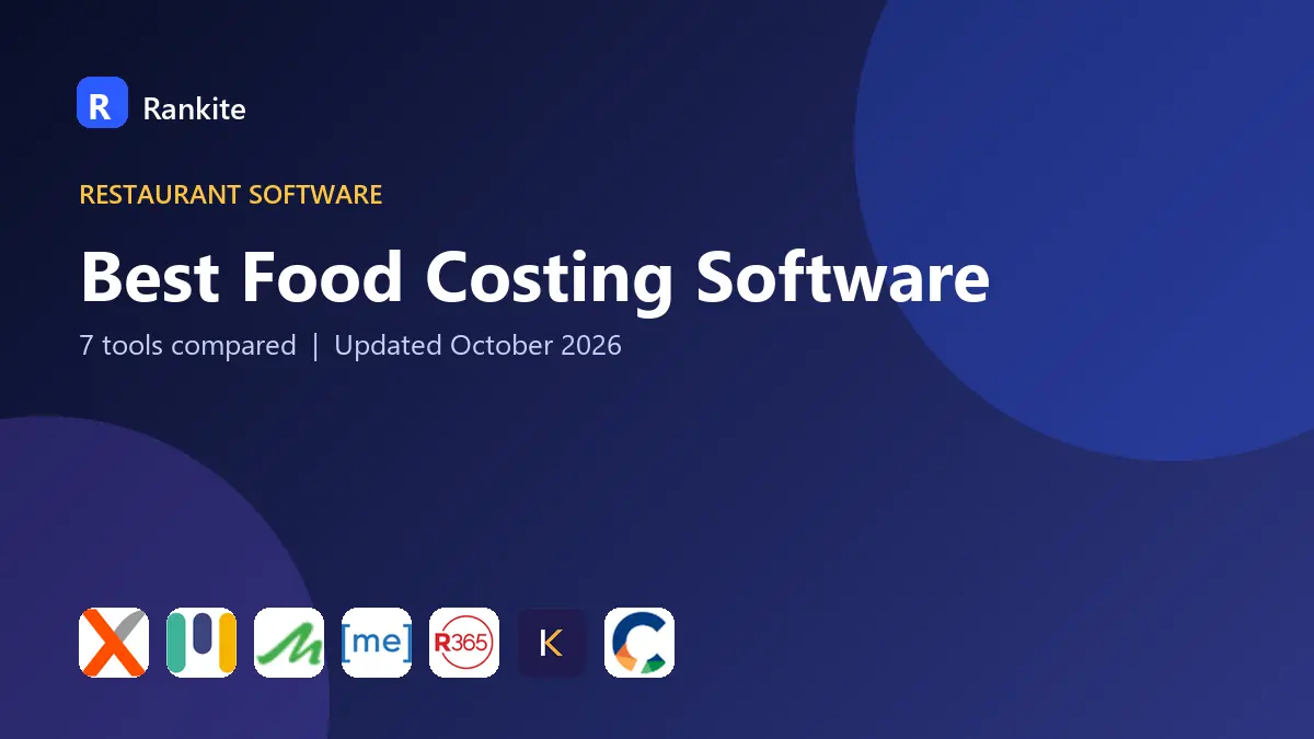 Best Food Costing Software in 2026: 7 Tools Compared