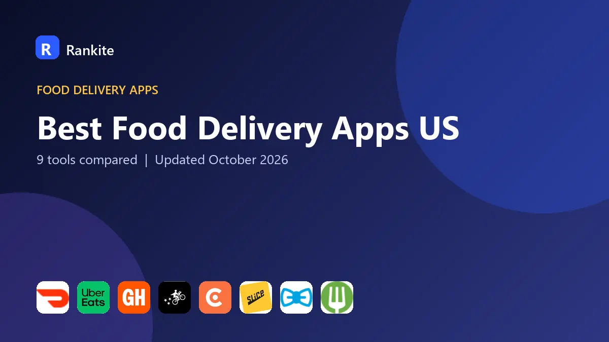 Best Food Delivery Apps US in 2026: 9 Tools Compared
