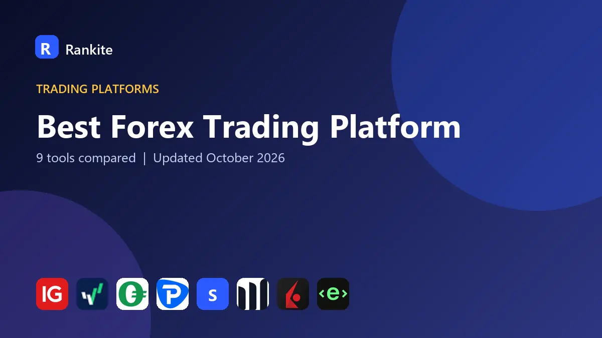 Best Forex Trading Platform in 2026: 9 Platforms Compared