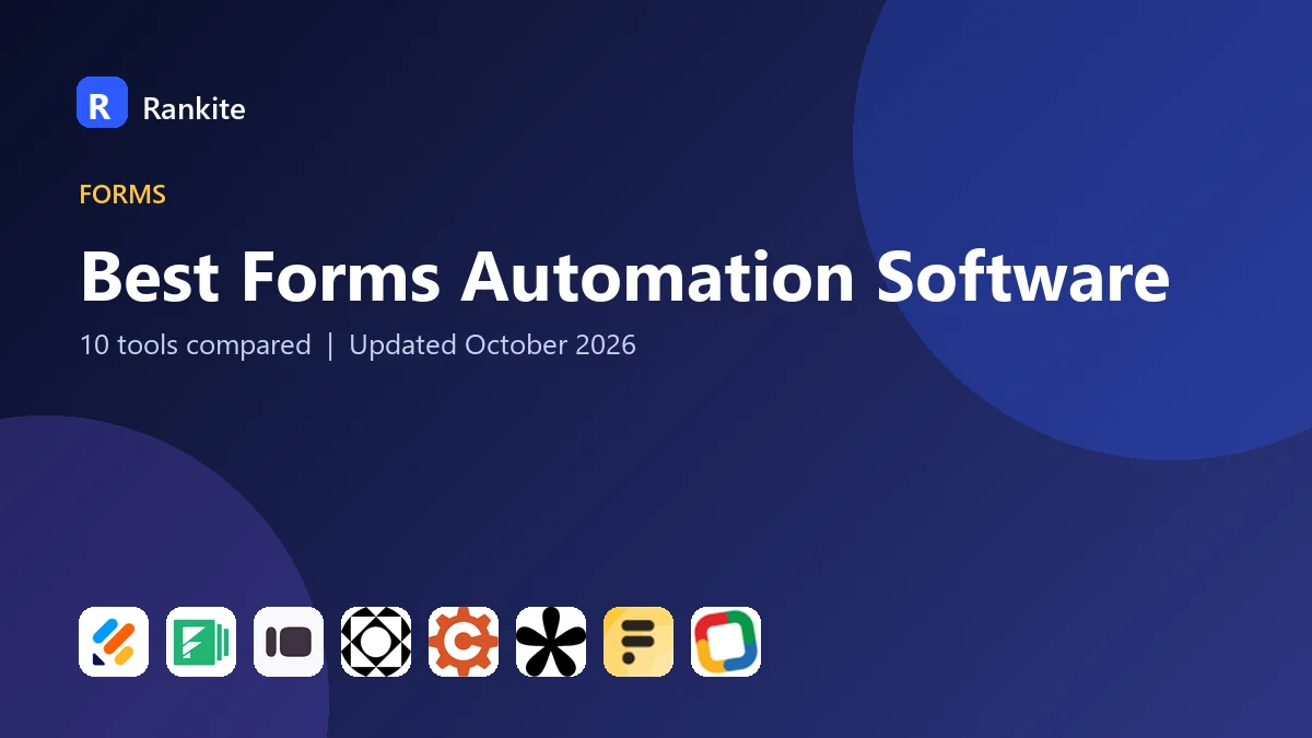 Best Forms Automation Software in 2026: 10 Tools Compared