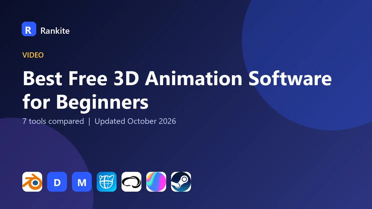 Best Free 3D Animation Software for Beginners in 2026: 7 Tools Compared