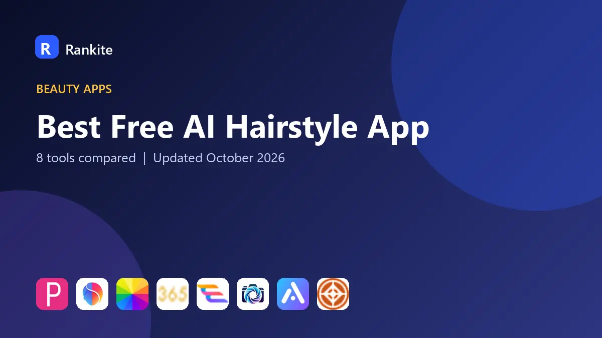 Best Free AI Hairstyle App in 2026: 8 Tools Compared