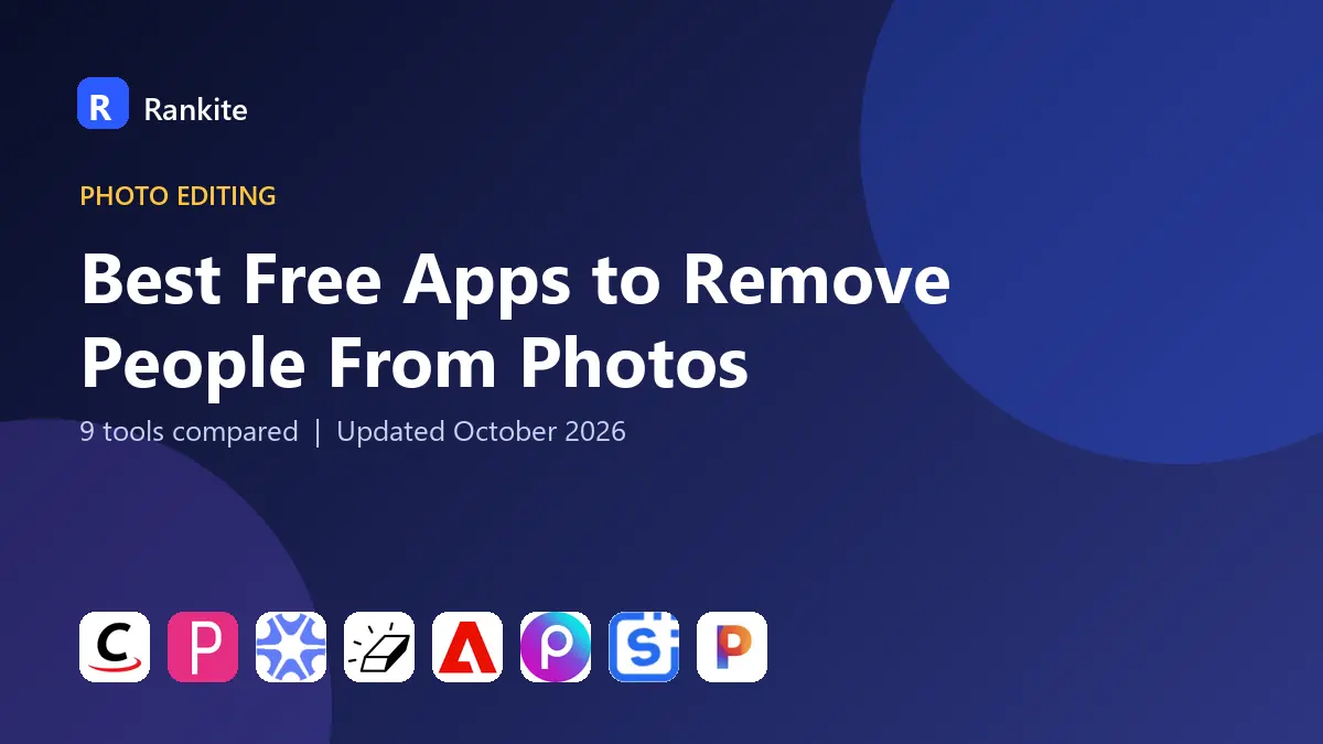 Best Free Apps to Remove People From Photos in 2026: 9 Tools Compared
