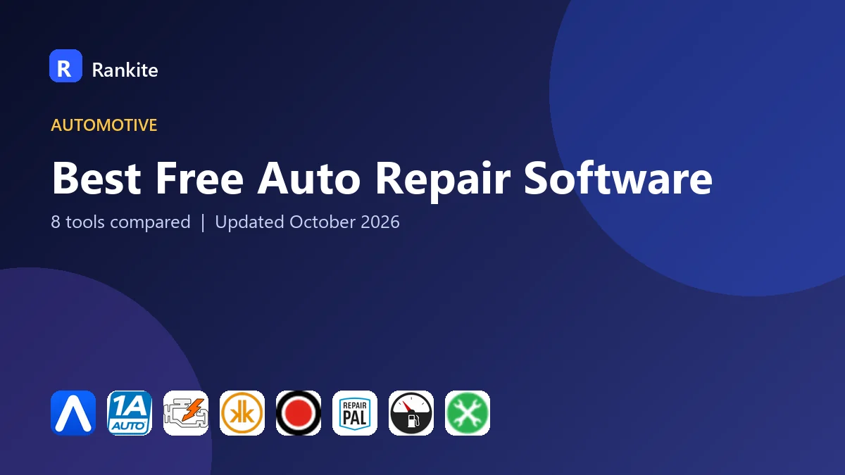 Best Free Auto Repair Software: 8 Tools Compared