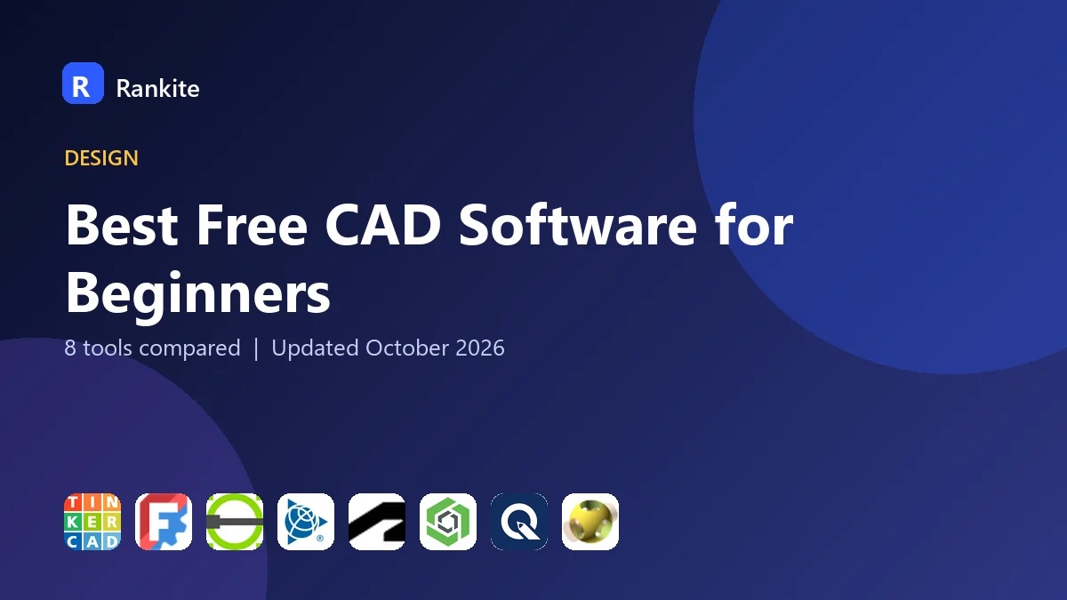Best Free CAD Software for Beginners in 2026: 8 Tools Compared