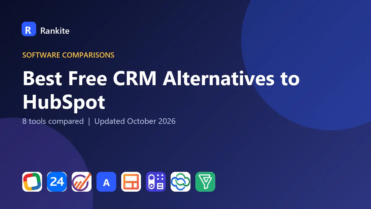 Best Free CRM Alternatives to HubSpot in 2026: 8 Tools Compared