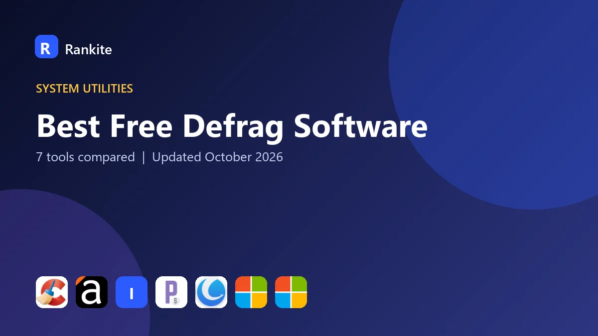 Best Free Defrag Software in 2026: 7 Tools Compared
