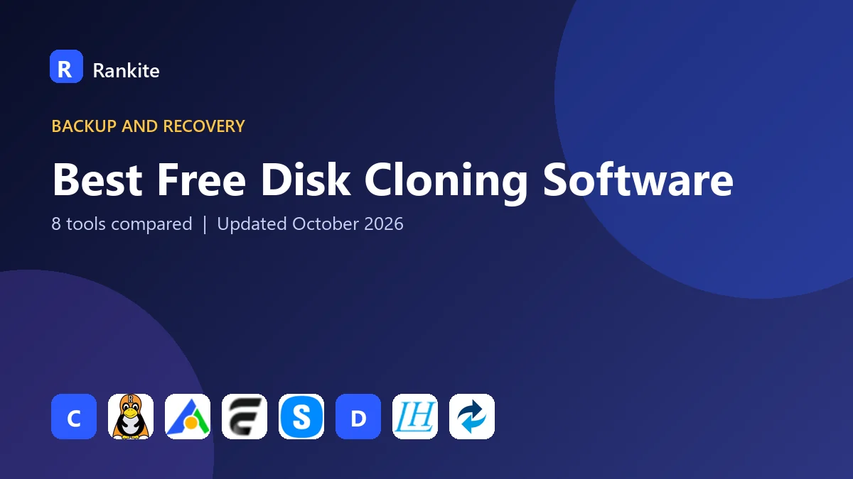 Best Free Disk Cloning Software in 2026: 8 Tools Compared