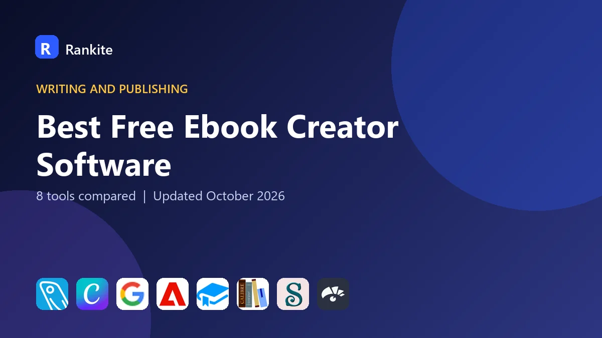 Best Free Ebook Creator Software in 2026: 8 Tools Compared
