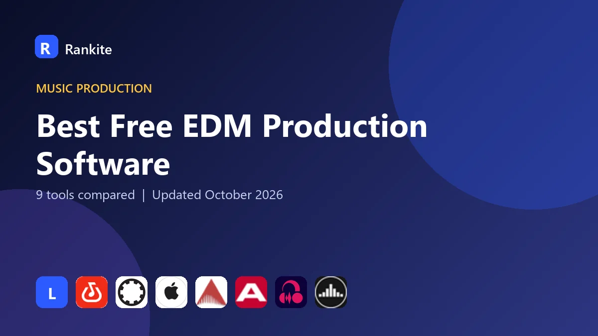 Best Free EDM Production Software in 2026: 9 DAWs Compared