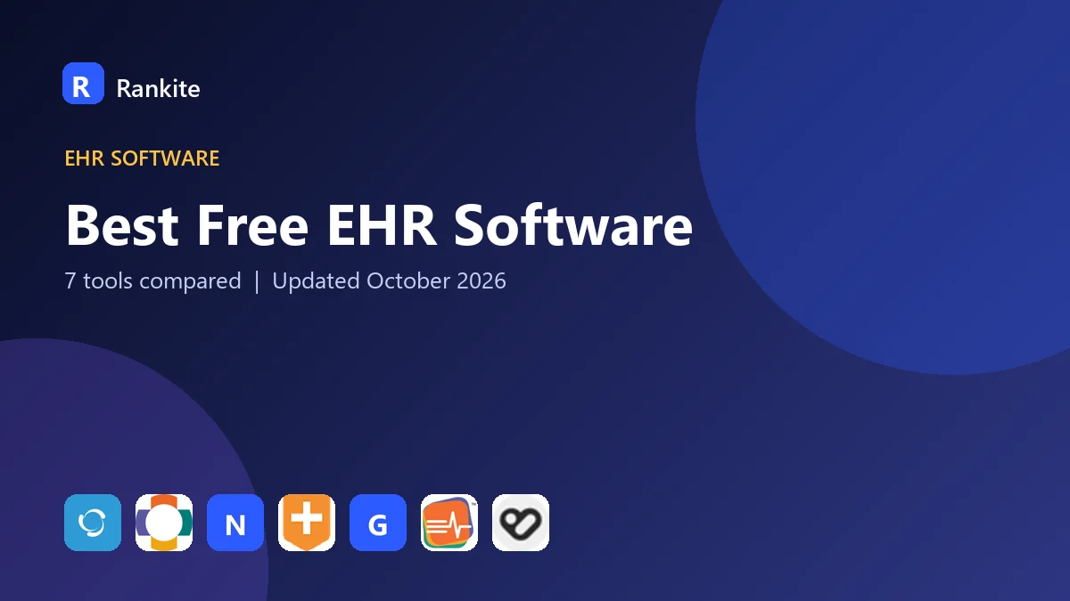 Best Free EHR Software in 2026: 7 Tools Compared
