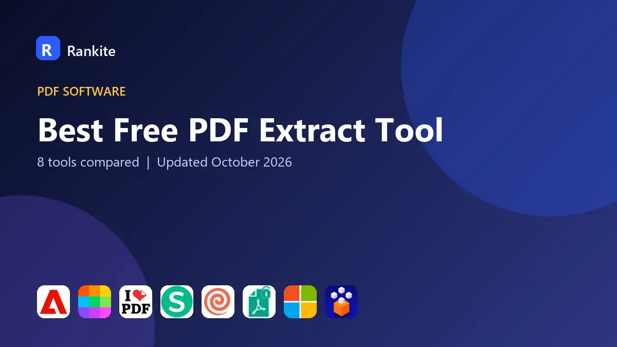 Best Free PDF Extract Tool in 2026: 8 Tools Compared