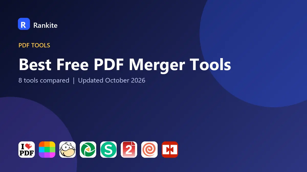 Best Free PDF Merger Tools in 2026: 8 Tools Compared