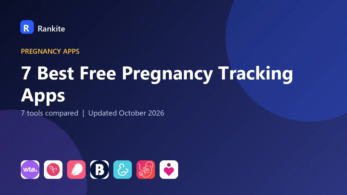 7 Best Free Pregnancy Tracking Apps in 2026