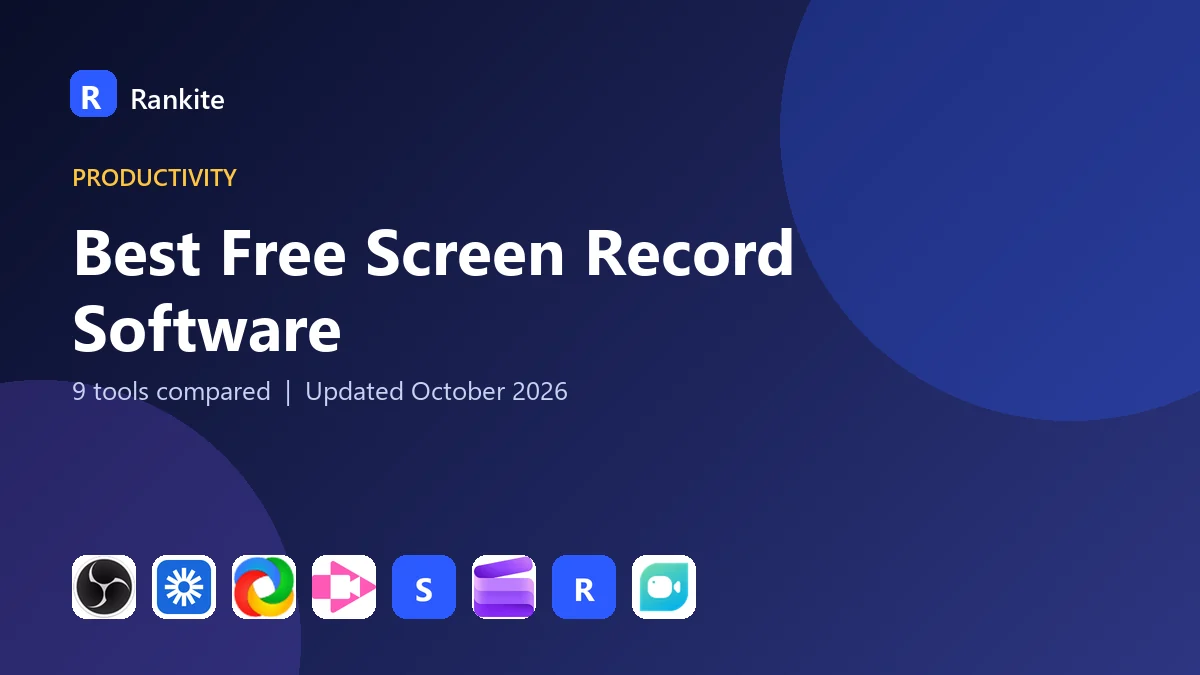 Best Free Screen Record Software in 2026: 9 Tools Compared