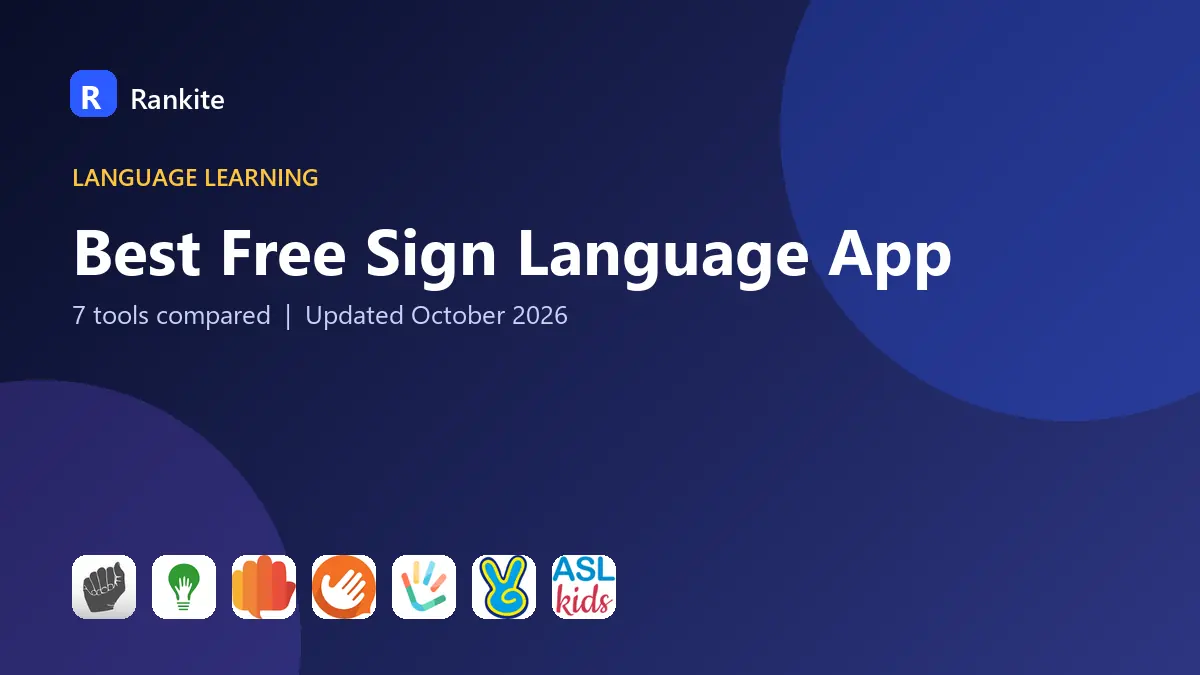 Best Free Sign Language App in 2026: 7 Tools Compared