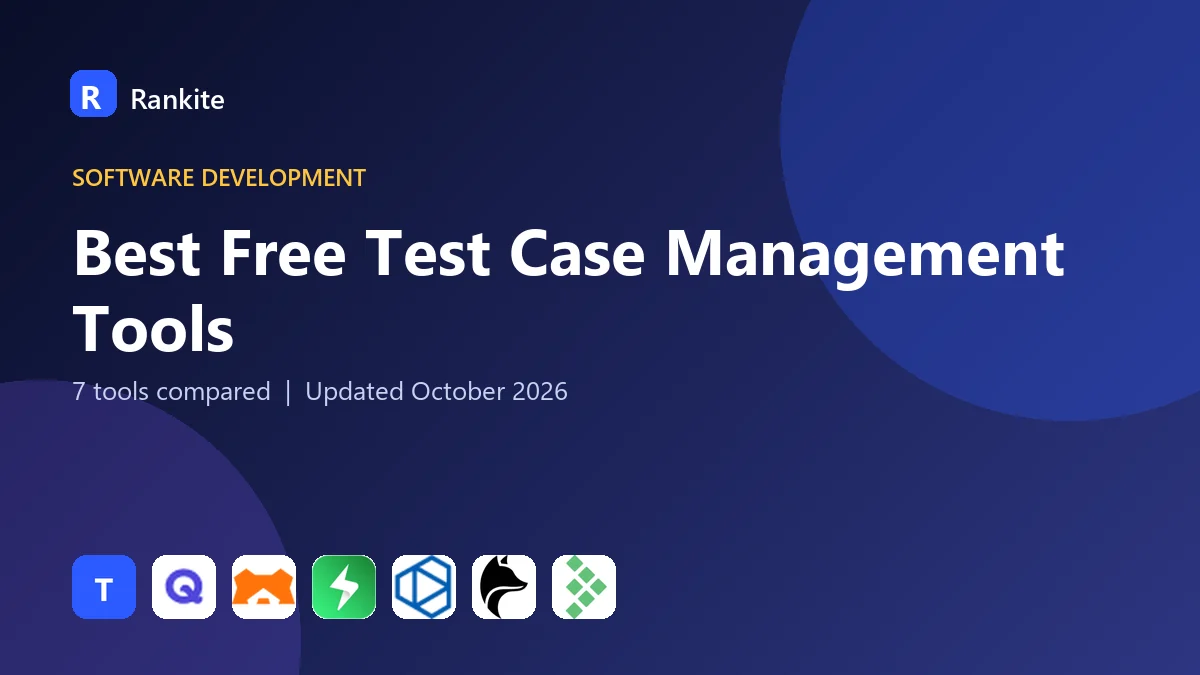 Best Free Test Case Management Tools in 2026: 7 Tools Compared