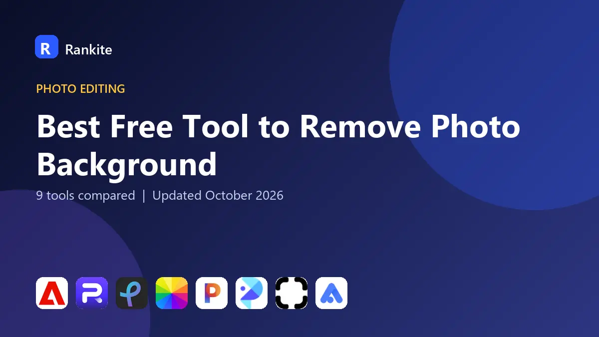 Best Free Tool to Remove Photo Background in 2026: 9 Tools Compared