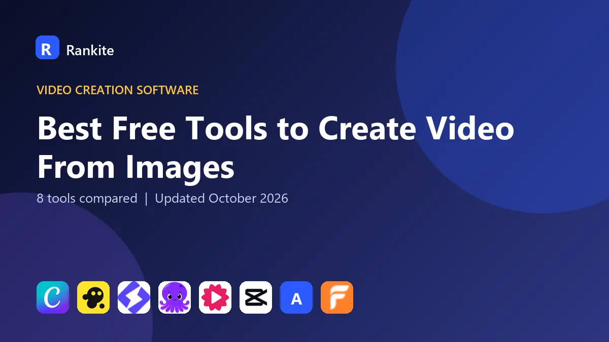 Best Free Tools to Create Video From Images in 2026: 8 Tools Compared