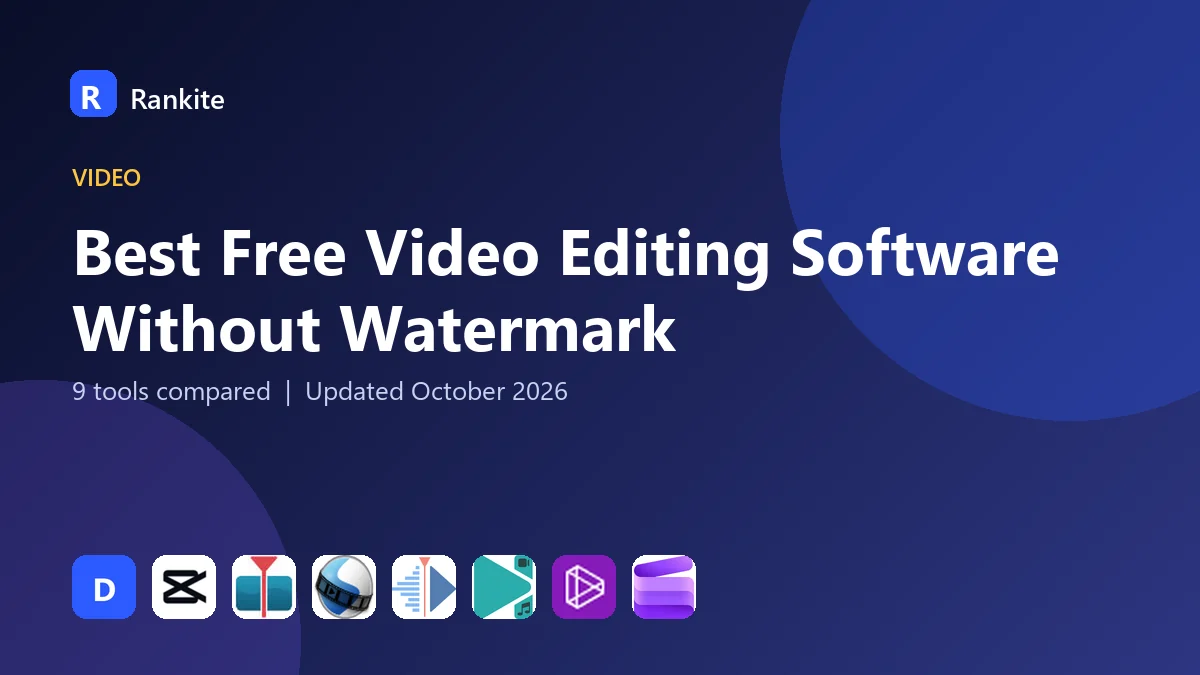 Best Free Video Editing Software Without Watermark in 2026: 9 Tools Compared