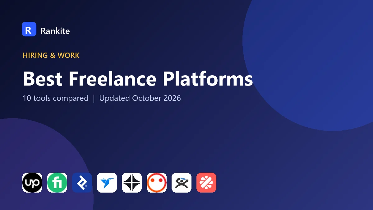 Best Freelance Platforms in 2026: 10 Tools Compared