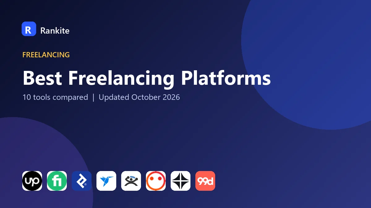Best Freelancing Platforms in 2026: 10 Platforms Compared