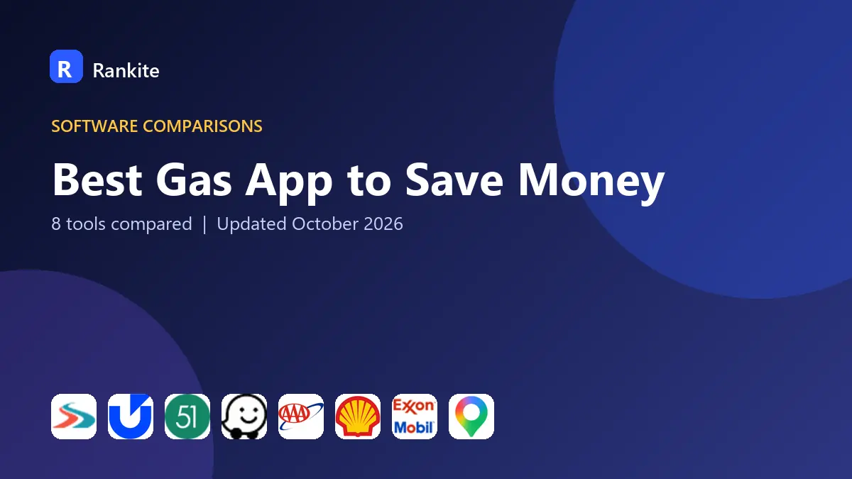 Best Gas App to Save Money in 2026: 8 Tools Compared
