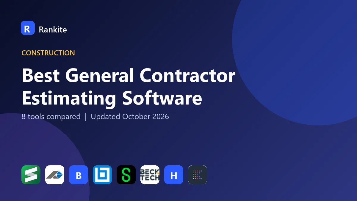 Best General Contractor Estimating Software in 2026: 8 Tools Compared