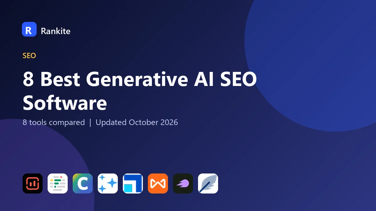 8 Best Generative AI SEO Software: 8 Tools Compared