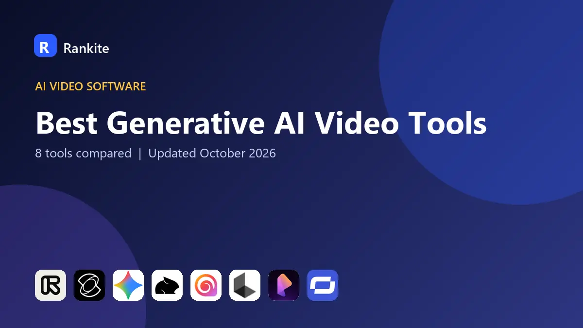 Best Generative AI Video Tools in 2026: 8 Tools Compared