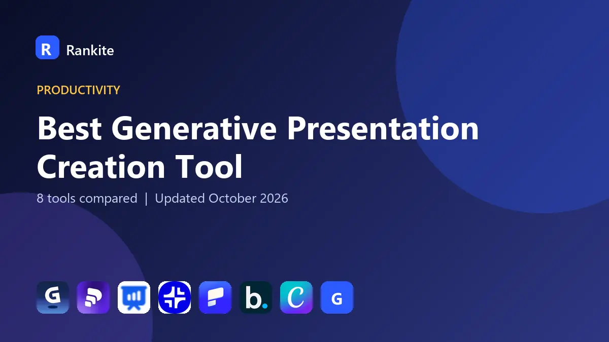 Best Generative Presentation Creation Tool in 2026: 8 Tools Compared