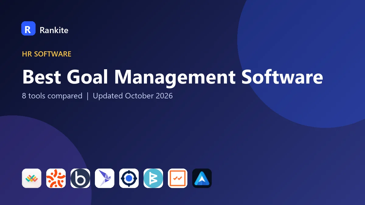 Best Goal Management Software in 2026: 8 Tools Compared