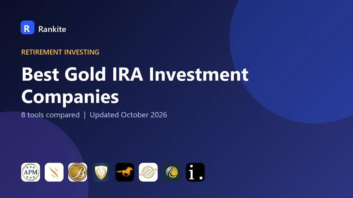 Best Gold IRA Investment Companies in 2026: 8 Companies Compared