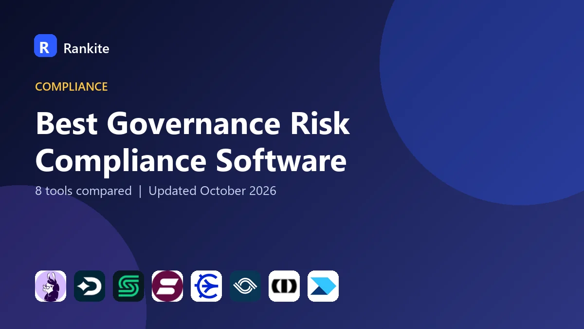 Best Governance Risk Compliance Software in 2026: 8 Tools Compared