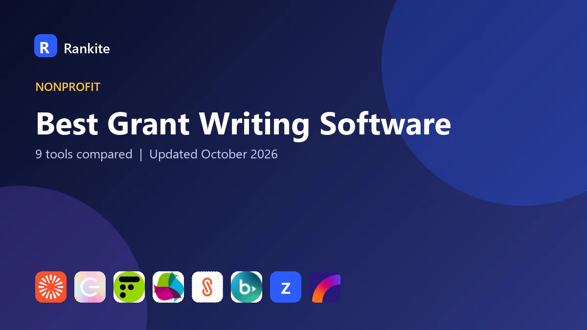 Best Grant Writing Software in 2026: 9 Tools Compared