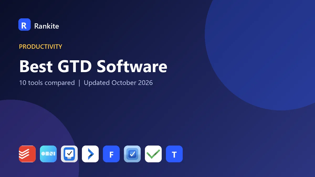 Best GTD Software in 2026: 10 Tools Compared