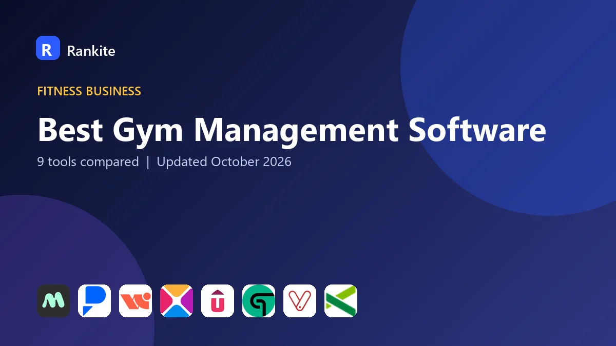 Best Gym Management Software in 2026: 9 Tools Compared