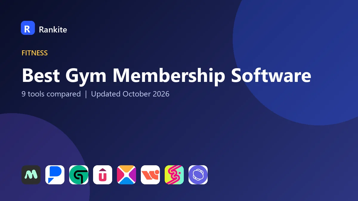Best Gym Membership Software in 2026: 9 Tools Compared