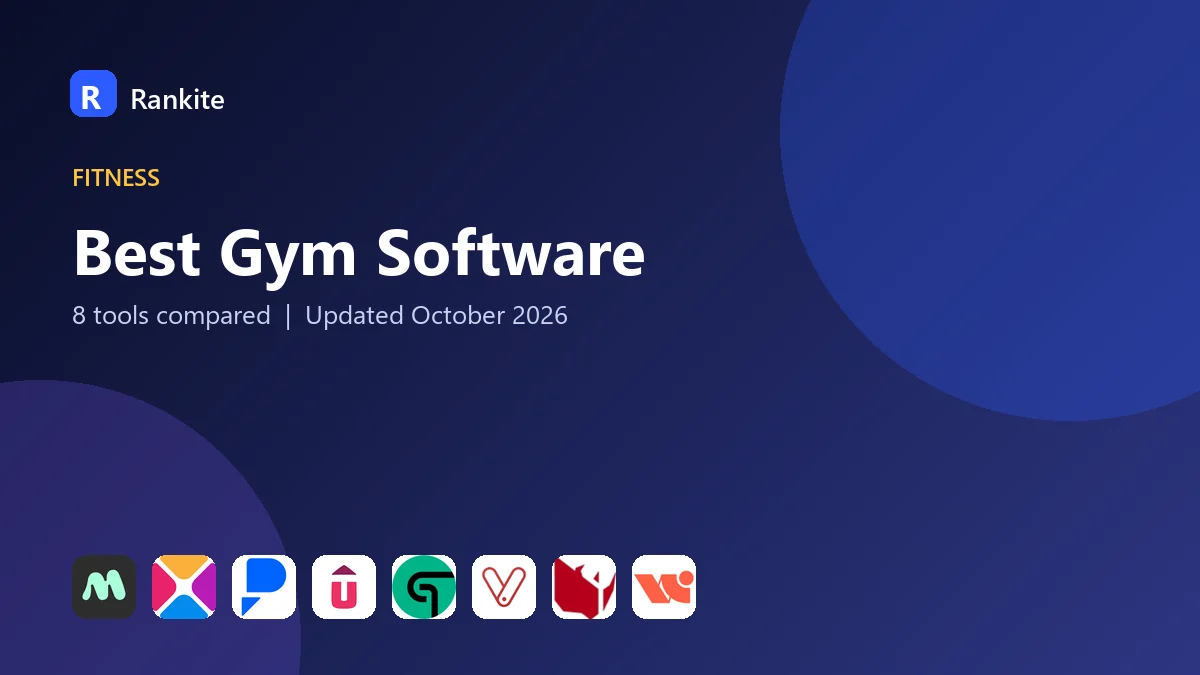 Best Gym Software in 2026: 8 Tools Compared