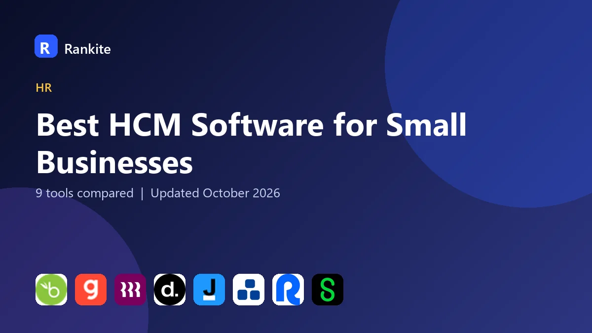 Best HCM Software for Small Businesses in 2026: 9 Tools Compared