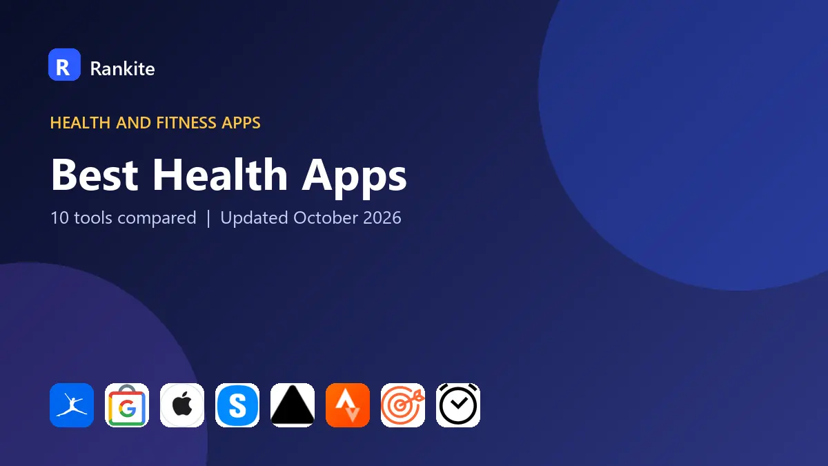 Best Health Apps in 2026: 10 Apps Compared