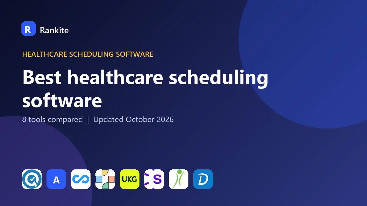 Best healthcare scheduling software in 2026: 8 Tools Compared