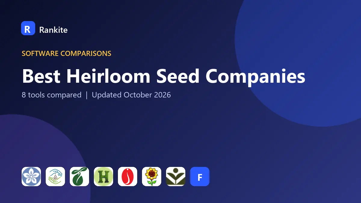 Best Heirloom Seed Companies in 2026: 8 Companies Compared