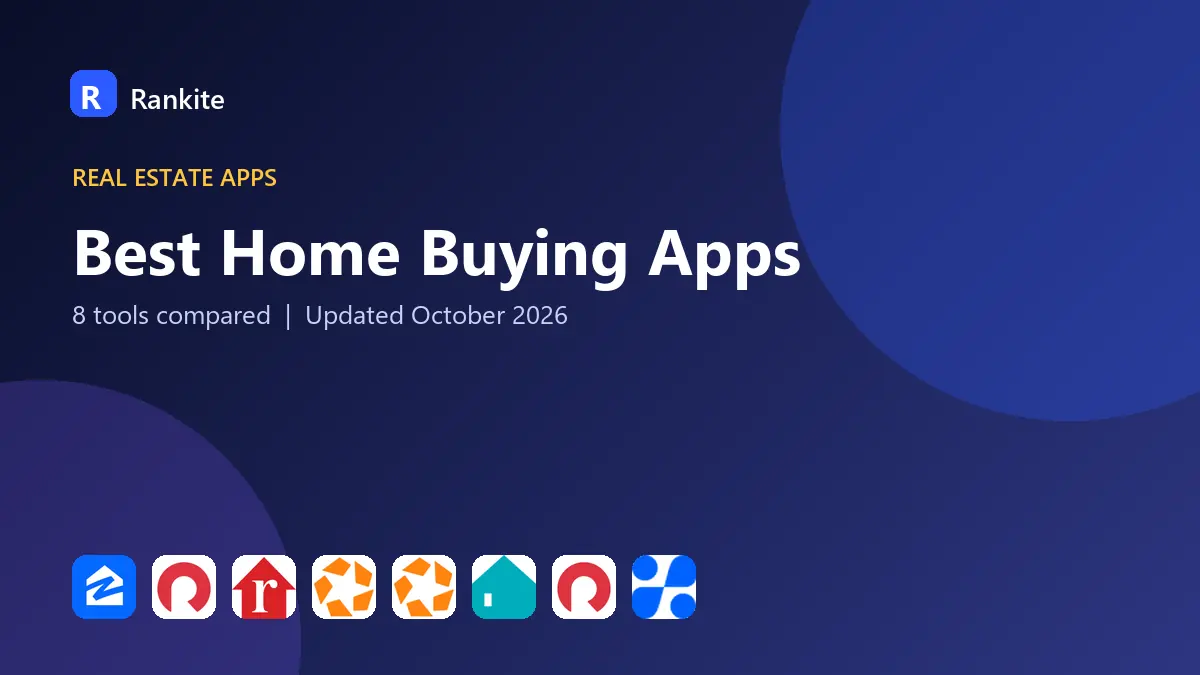 Best Home Buying Apps in 2026: 8 Tools Compared