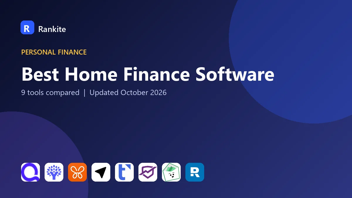 Best Home Finance Software in 2026: 9 Tools Compared