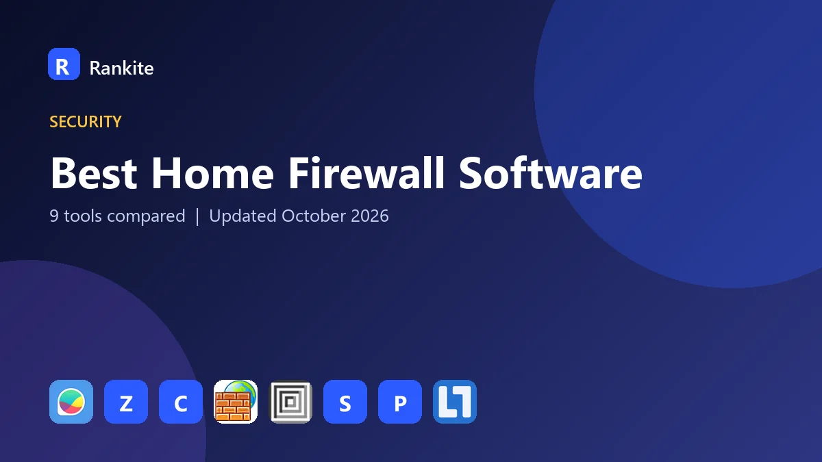 Best Home Firewall Software in 2026: 9 Tools Compared
