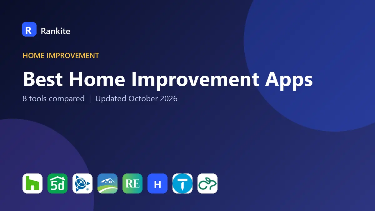 Best Home Improvement Apps in 2026: 8 Tools Compared