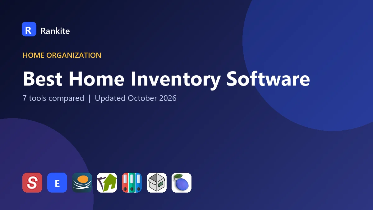 Best Home Inventory Software in 2026: 7 Tools Compared